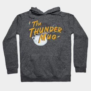 Thunder Mug Hoodie